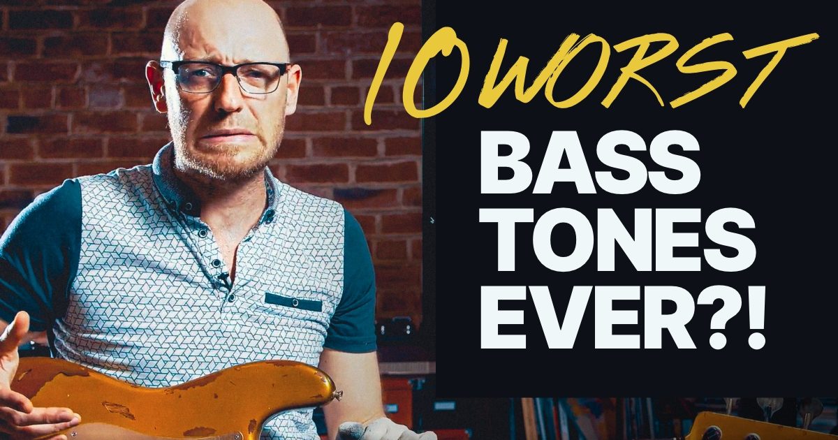 10 Worst Bass Tones In Super Famous Songs As Voted For By You Scotts Bass Lessons 4822