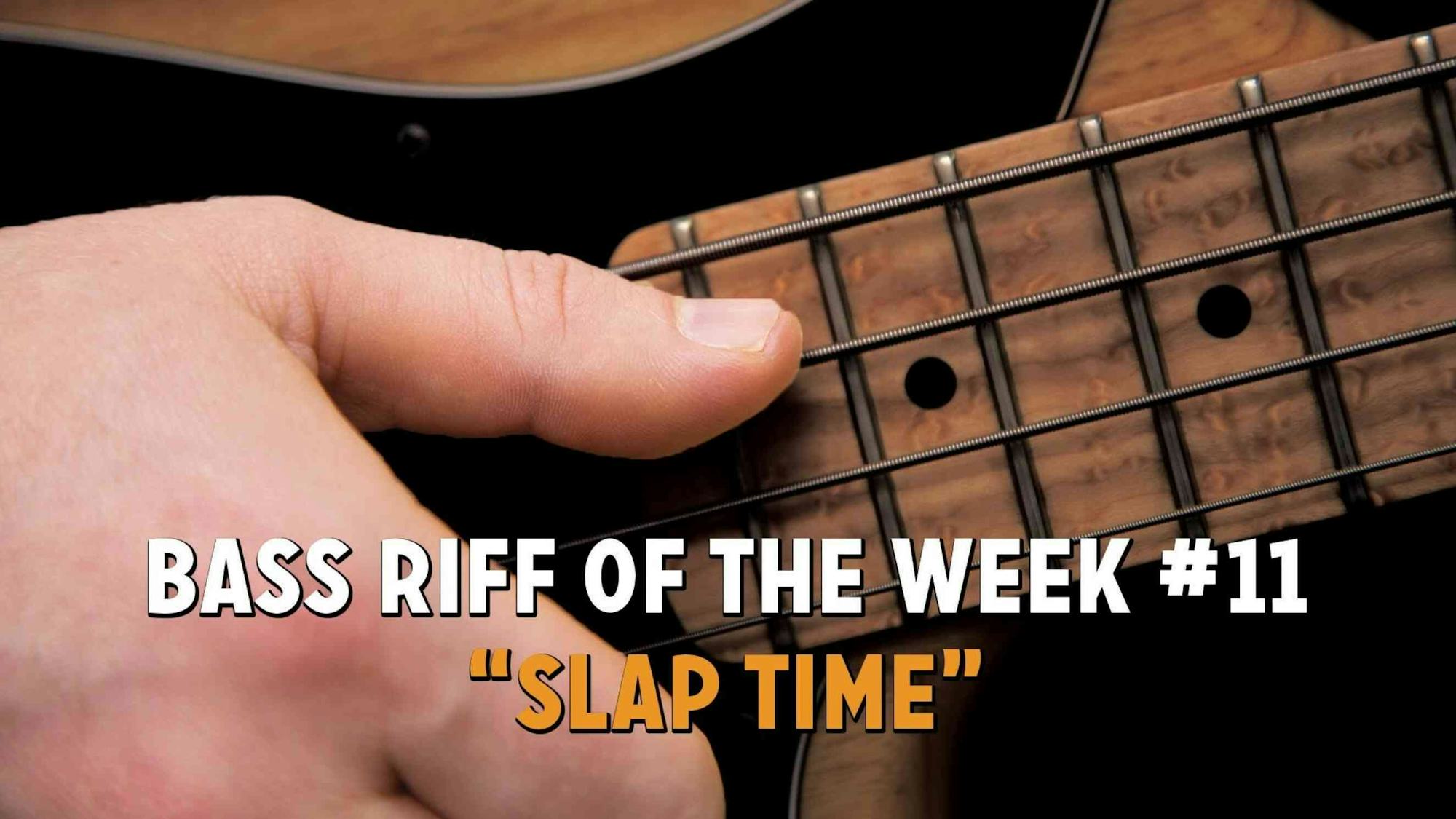 "Slap Time!"... Bass Riff Of The Week 11 (L134) Scotts Bass Lessons