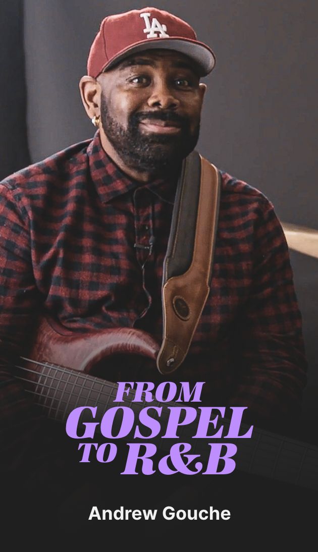 From Gospel to R&B - Andrew Gouche
